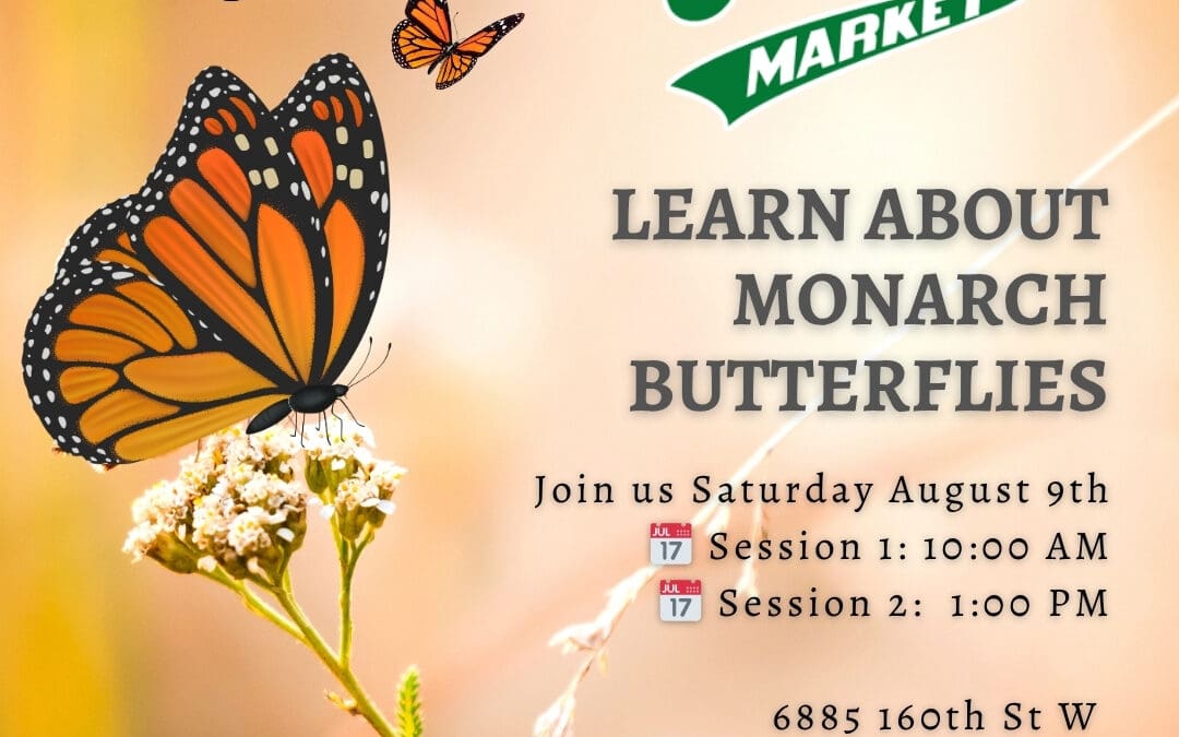 Monarch Butterfly Seminars at Pahl’s!